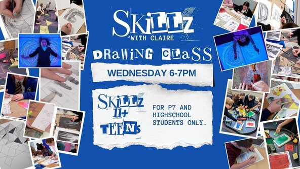 Skillz 11+ Teens Drawing Class - Wednesday 6pm