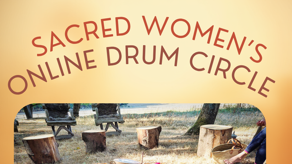 Sacred Women's Online Drum Circle 