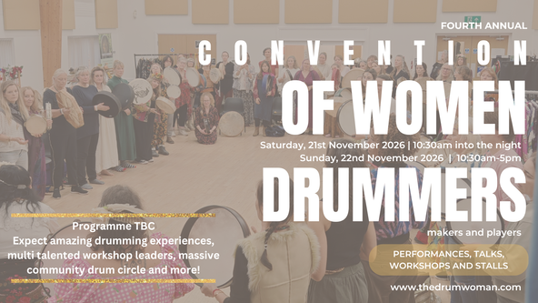The 5th Annual Convention of Women Drummers, Makers and Players