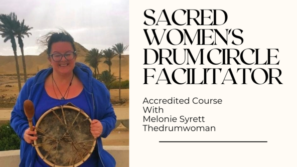  Sacred Women's Drum Circle Facilitator Training 4 day accredited course 2026
