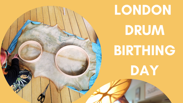 LONDON DRUM BIRTHING DAY