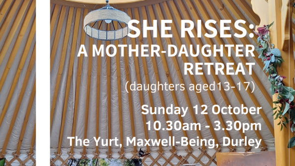 She Rises: A Mum and Daughter Retreat