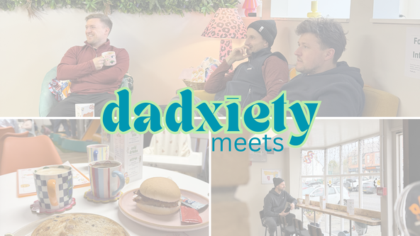 Dadxiety Meets 9.15am - 11am 