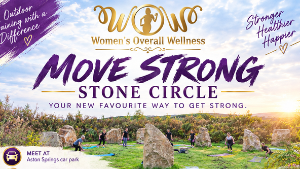 Move Strong - Stone Circle (Aston springs)