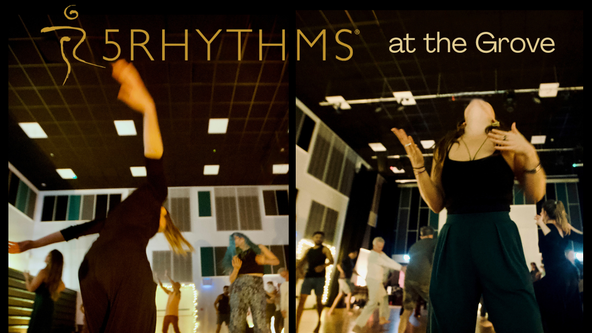We Dance 5Rhythms at the Grove ✨