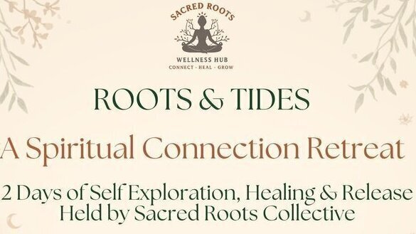 Roots & Tides: A Spiritual Connection Retreat - Winter:  9th November to 11th November 2026