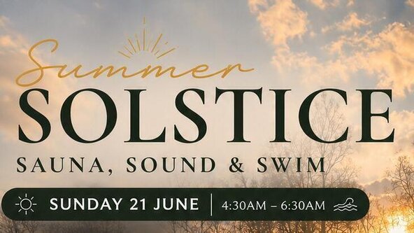✨Solstice✨ SUNRISE *sauna*sound*swim*