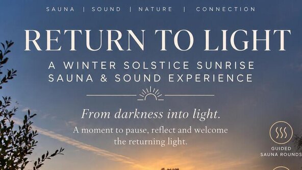 🌅 RETURN TO LIGHT ❄️🔥 Winter Solstice Sound & Sauna (Fallen Willow)