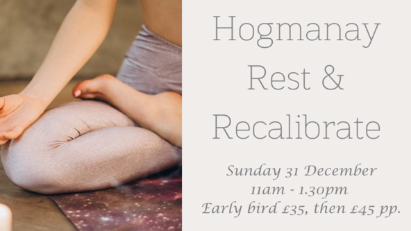 Hogmanay Rest and Recalibrate: Yoga & Reiki for the New Year 