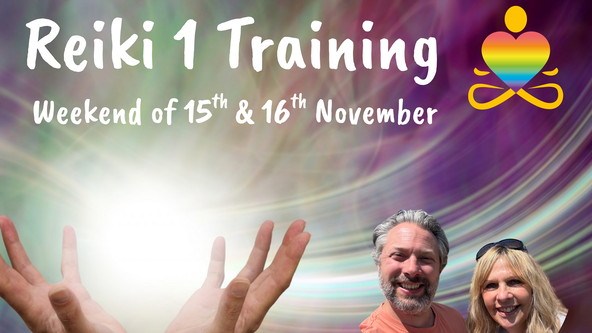 Reiki 1 Training with Luke & Karen - Full Weekend 