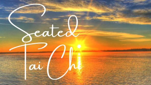 ⛪ Registration for Seated Tai Chi & Qi Gong 