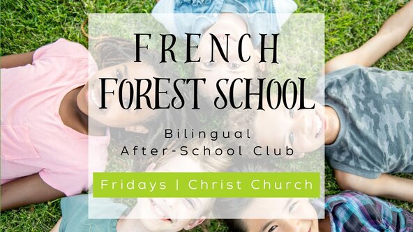 French Forest School - at Christ Church