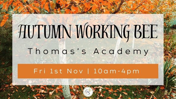 Autumn Working Bee - at Thomas's Academy