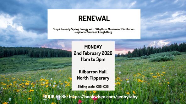 🌱 Renewal Tipperary - A special Imbolc 5Rhythms session (with optional sauna) in North Tipperary