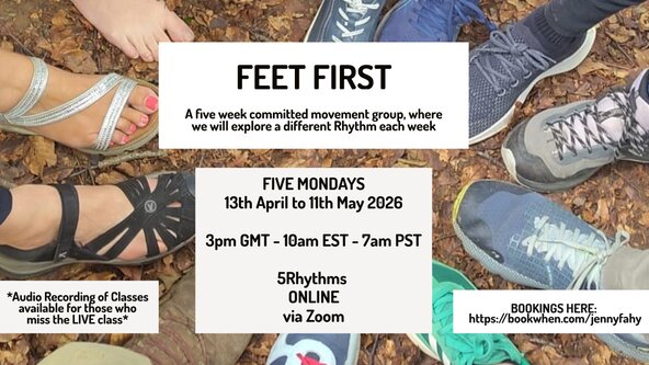 FEET FIRST - A 5 Week Online Group (13th April to 11th May) - 3pm GMT or 10am Eastern or 7am Pacific