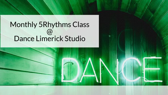 🟠 5Rhythms Monthly class in Limerick City - September