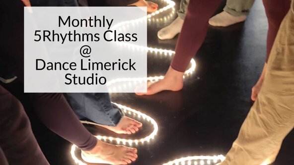 🔵 5Rhythms Monthly class in Limerick City - November