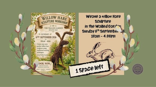 Weave a Willow Hare Sculpture in the Walled Garden Sunday 6th September 2026