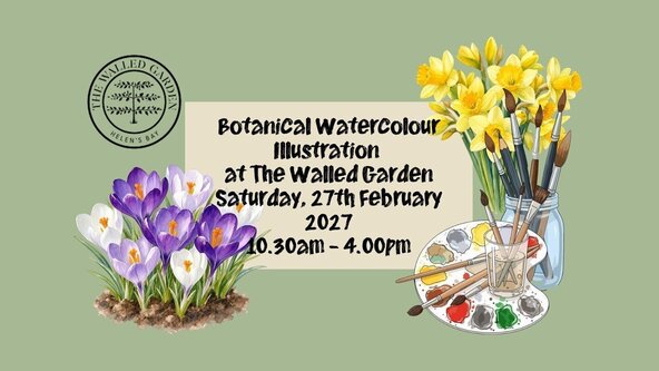 Botanical Watercolour Illustration Saturday 27th February 2027