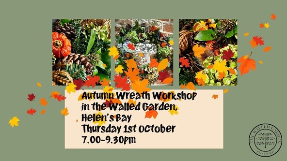 Autumn Wreath Workshop in the Walled Garden Thursday 1st October 2026