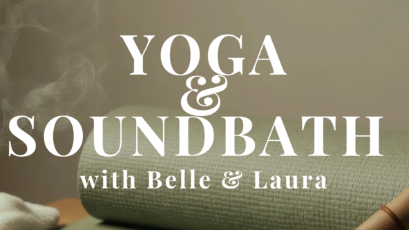 Yoga and soundbath with Belle & Laura