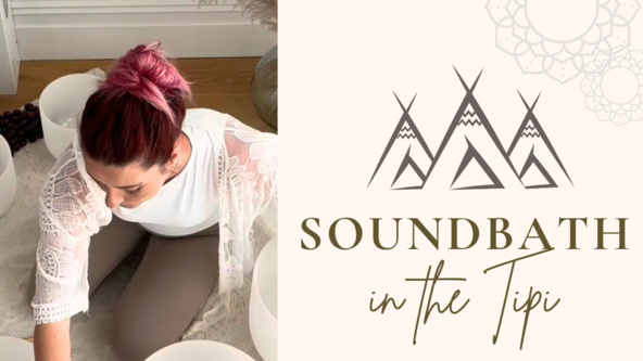 Soundbath in the Tipi