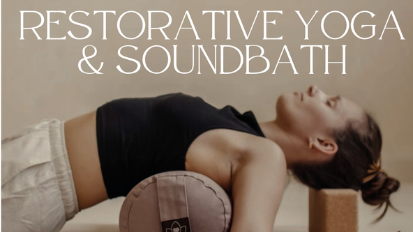 Restorative yoga & Soundbath