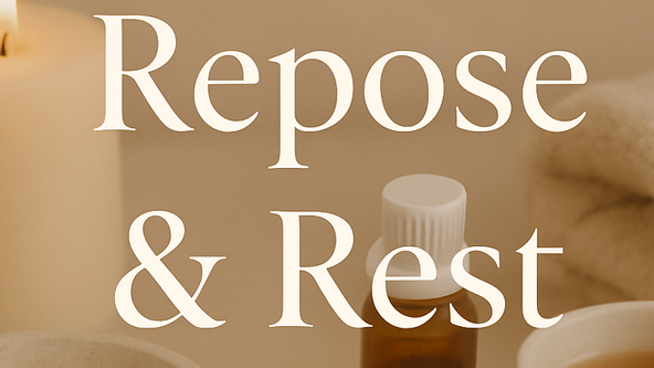 Repose and Rest