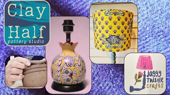 Make your own Table Lamp - 2 x workshops - Lamp Base and Lampshade