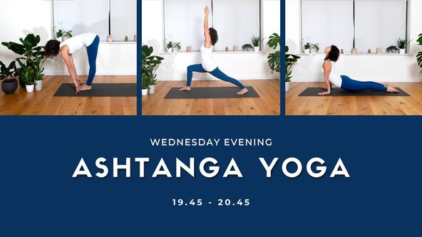 ⚫️  IN STUDIO -  Wednesday - Ashtanga Yoga - 12 Week Course - 7.45pm- Autumn Term 