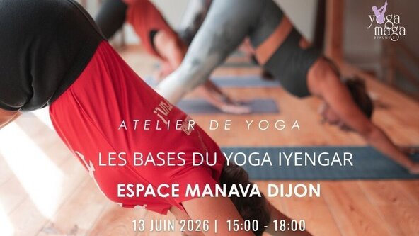 ATELIER DE YOGA à Dijon – LES FONDAMENTAUX DU YOGA IYENGAR