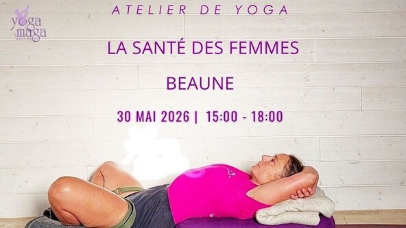 ATELIER YOGA BEAUNE - la santé des femmes