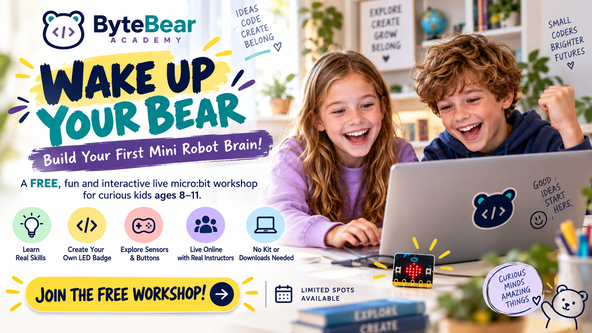 Wake Up Your Bear”— Free Live micro:bit Workshop · Ages 8–11 · Online