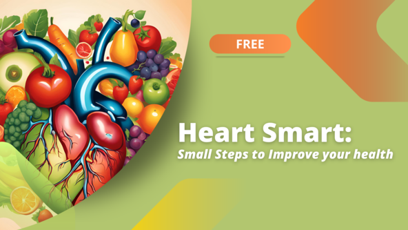 Heart Smart - Looking After Your Heart Health