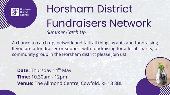 Horsham District Fundraisers' Network (Summer Catch Up) - Voluntary Sector Support