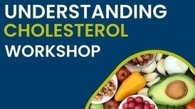 Understanding Cholesterol Group Workshop