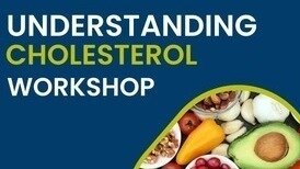 Understanding Cholesterol - Group Workshop