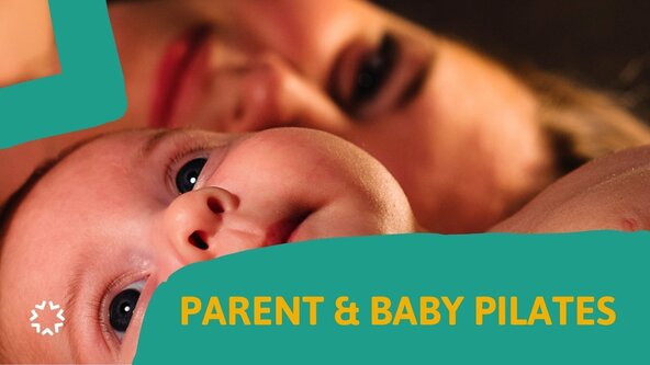 TUESDAY Parent and Baby Pilates Innsworth