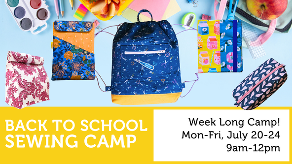 Back to School Sewing Camp - Age 10 and up - Week Long Camp!