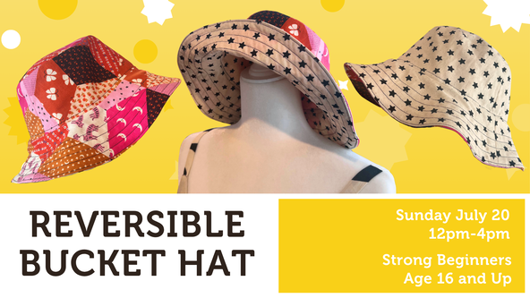 Reversible Bucket Hat - Ages 16 and up - For Strong Beginners