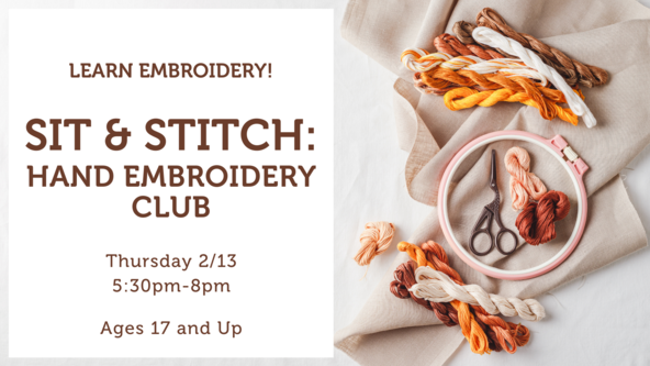 Sit & Stitch: Hand Embroidery Club - Ages 17 and up - For Beginners