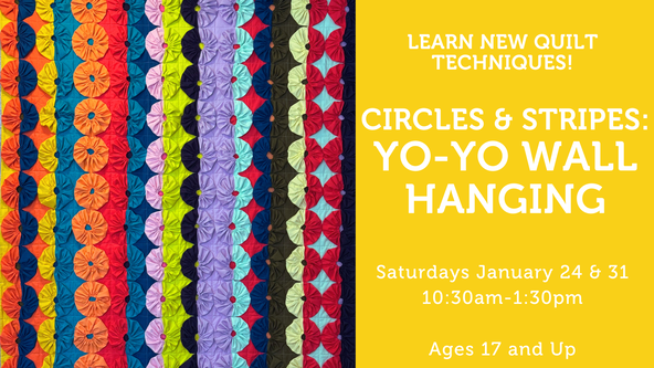 Circles and Stripes: Yo-Yo Wall Hanging - Strong Beginners - Ages 17 and up - For Beginners