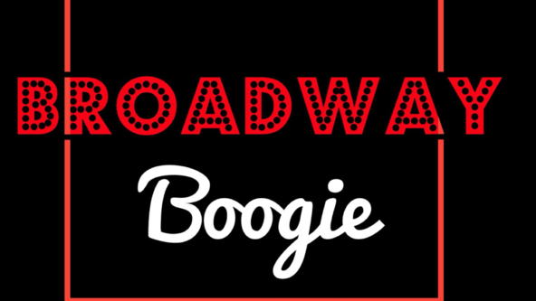 BROADWAY BOOGIE CLASS 