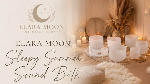 ✨️🌞Elara Moon Sleepy Summer Sound Bath🌞✨️