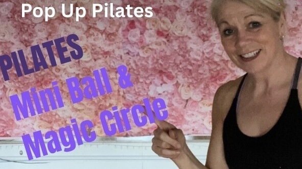Pop Up Pilates with mini ball & magic circle