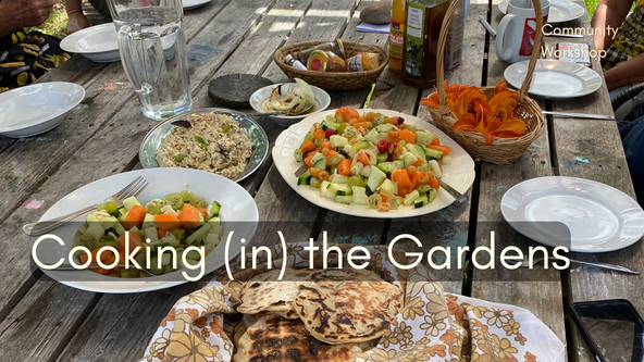 Cooking (in) the Garden with Adriana - For Adults