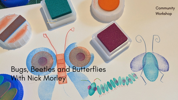 Bugs, Beetles and Butterflies - a foam printing workshop with Nick Morley - Open to all ages