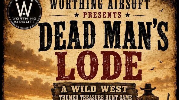 Worthing Wild West: Dead Mans Lode - A Wild West Treasure Hunt 