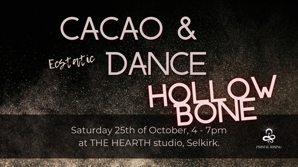 CACAO & DANCE - HOLLOW BONE