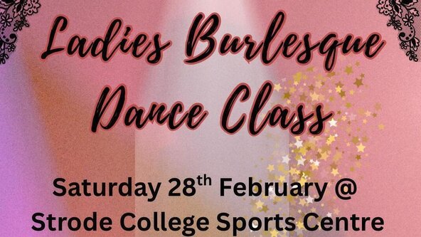 Ladies Burlesque Dance Worksop (1.5 Hours) STREET - Strode College Sports Centre